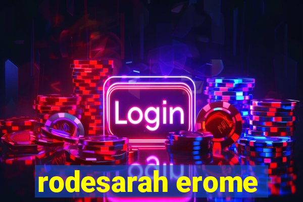 rodesarah erome